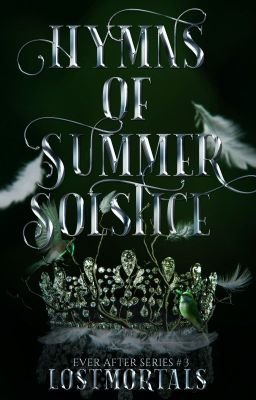 Ever After #3: Hymns of Summer Solstice