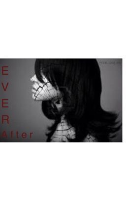 Ever after