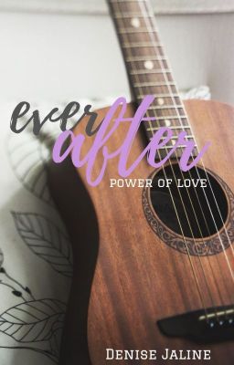 EVER AFTER | power of love