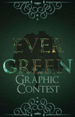 Evergreen||A Graphic Contest [COMPLETED]