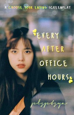 every after office hours (choose your ending po)