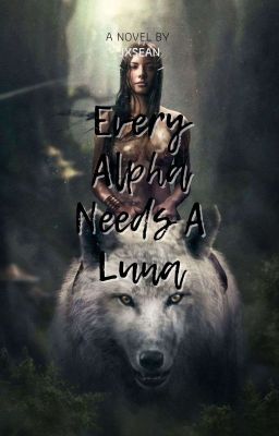 Every Alpha Needs A Luna