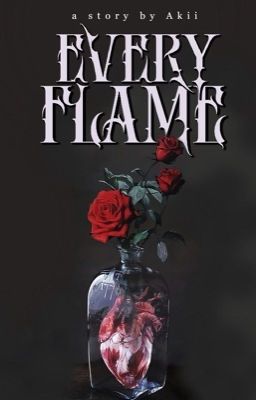Every Flame | ✔️
