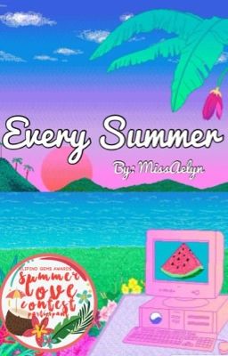 Every Summer (One-Shot)  