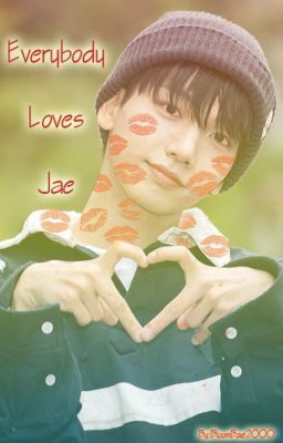 -' Everybody loves Jae'-