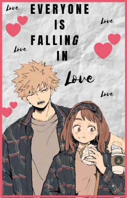 Everyone is falling in love