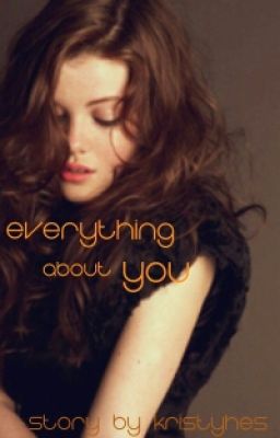 Everything About You