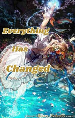 ♛Everything Has Changed ♚(Kuroko no Basket: Akashi Seijuro Fanfic) (Completed)