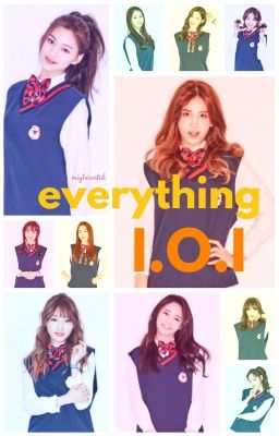 Everything I.O.I