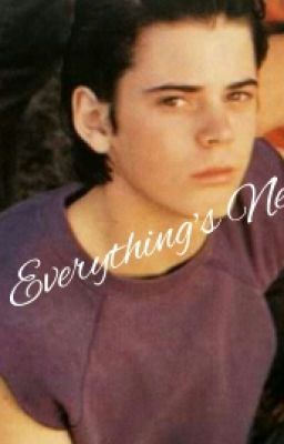 Everything's New Ponyboy Curtis