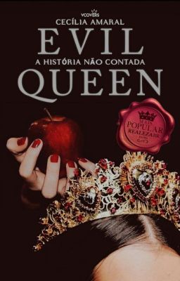 Evil Queen - A verdadeira história