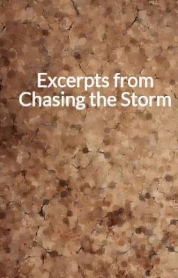 Excerpts from Chasing the Storm