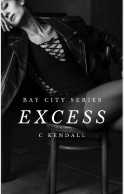 Excess [Now serializing on RADISH FICTION]