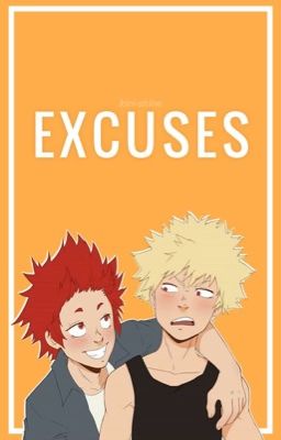 Excuses || Kiribaku YouTuber AU