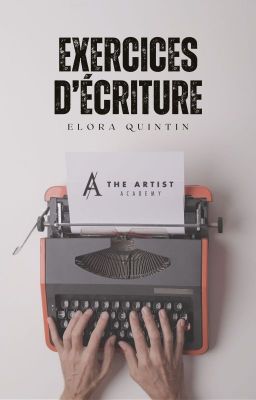 Exercices d'écriture - The Artist Academy