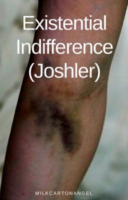 Existential Indifference (Joshler)