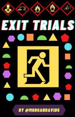 Exit Trials