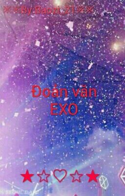 [EXO] Đoản Văn 