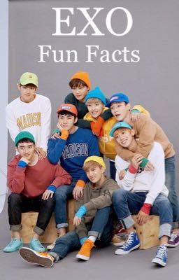 Exo Fun Facts