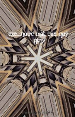 exo_nước mắt của quỷ- gtnv