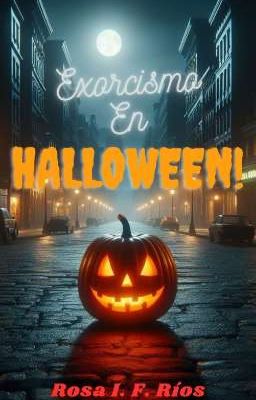 Exorcismo en Halloween 