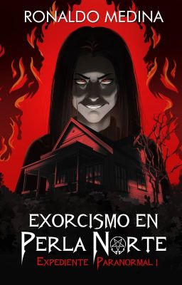 Exorcismo en Perla Norte