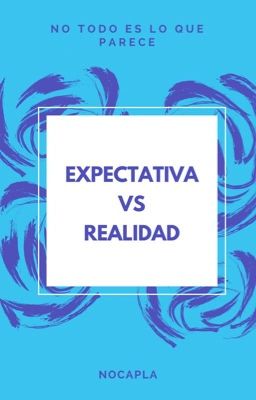 Expectativa vs Realidad