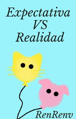 Expectativa VS Realidad.