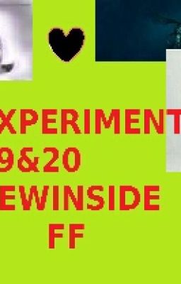 EXPERIMENTE 19&20 REWINSIDE FF