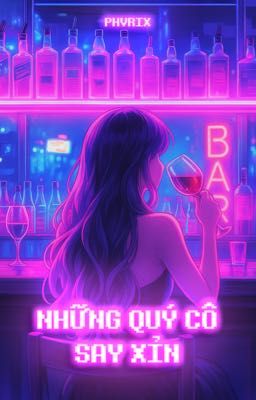 [EXSH] Những quý cô say xỉn