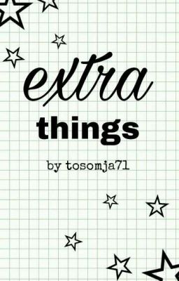 Extra things