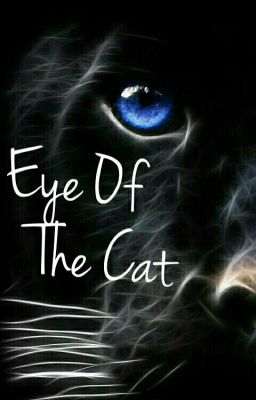 Eye Of The Cat