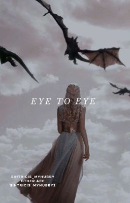 Eye to Eye ~ Aemond Targaryen ✓