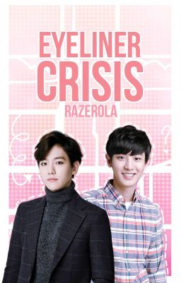 Eyeliner Crisis // ChanBaek