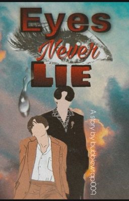 Eyes Never Lie (Taekook/ Vkook)