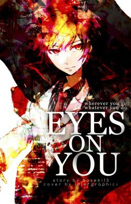 Eyes On You (KHR FANFIC)