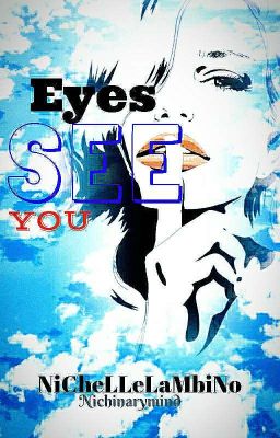 [ Eyes See You ] ON-HOLD