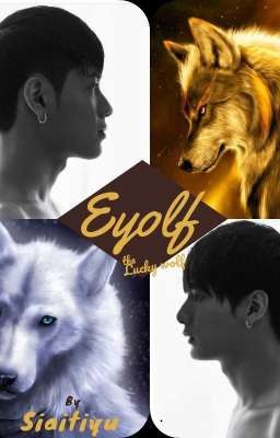 Eyolf....the lucky wolf 