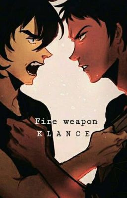 F I R E    W E A P O N- Klance, Zombie!AU