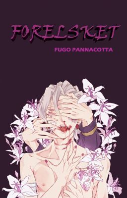 F O R E L S K E T [Pannacotta Fugo]