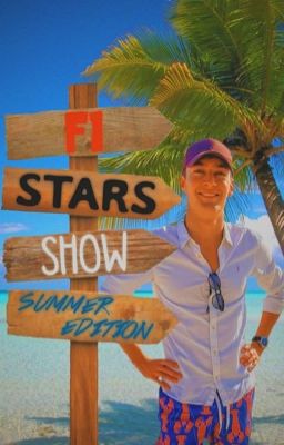 F1 Stars Show - Summer Edition [ONE SHOT IN GARA]