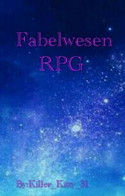 Fabelwesen RPG 🔒(Inaktiv)