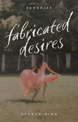 Fabricated Desires