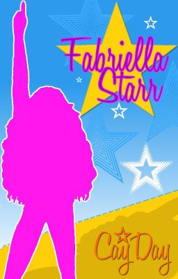 Fabriella Starr: CayDay