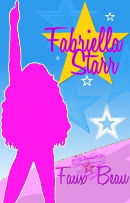 Fabriella Starr: Faux Beau