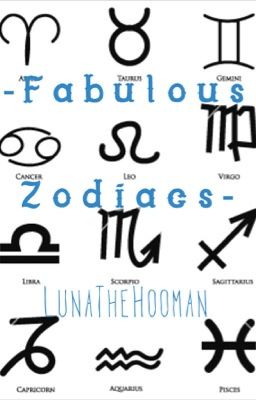 -Fabulous Zodiacs-