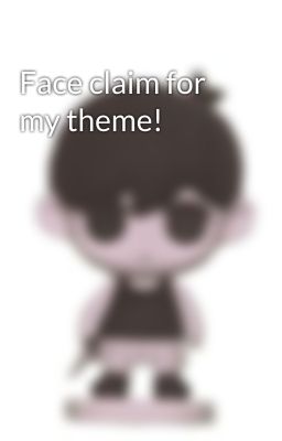 Face claim for my theme!