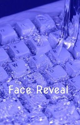 Face Reveal