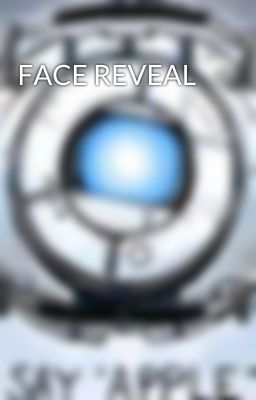 FACE REVEAL