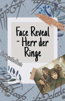 Face Reveal - Herr Der Ringe Edition